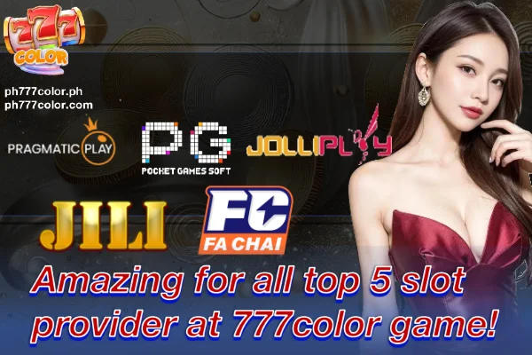 Amazing for all top 5 slot provider at 777color game. You must know befeor play!